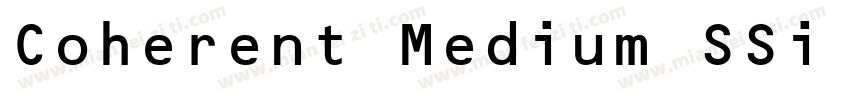 Coherent Medium SSi Medium Italic字体转换